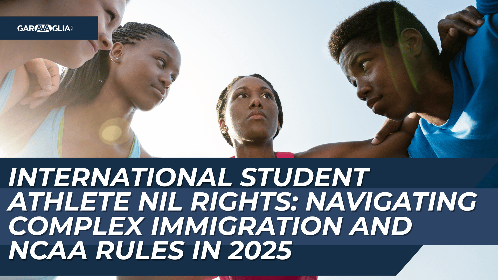 Group of focused athletes in huddle; title reads: “International Student Athlete NIL Rights…2025.”
